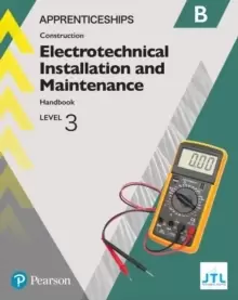 Image of Apprenticeship Level 3 Electrotechnical (Installation and Maintainence) Learner Handbook B + Activebook