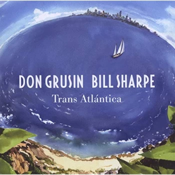 Image of Don Gruisin & Bill Sharpe - Trans Atlantica/Geography CD