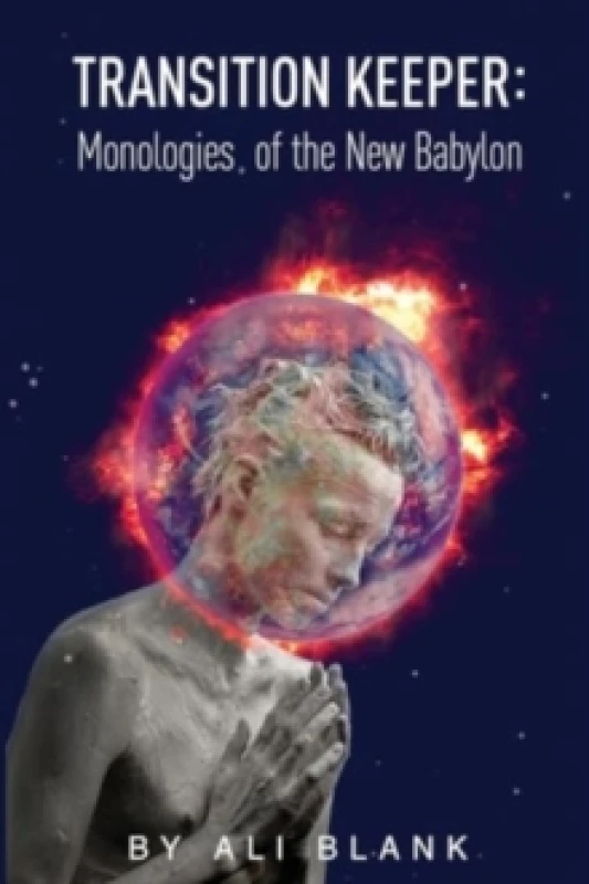 Image of Transition Keeper: Monologies of the New Babylon Paperback / softback