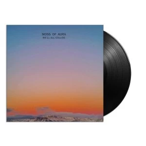 Image of Moss Of Aura - Well All Collide Vinyl
