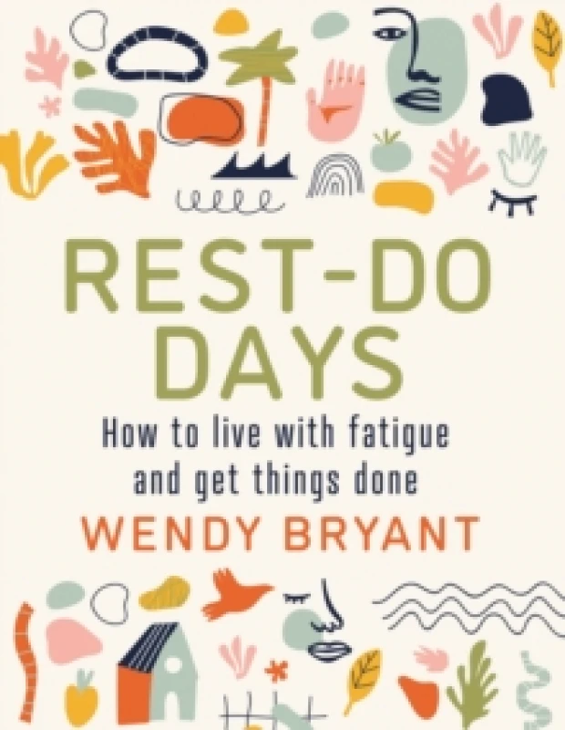 Image of Rest-Do Days : How to live with fatigue and get things done Paperback / softback