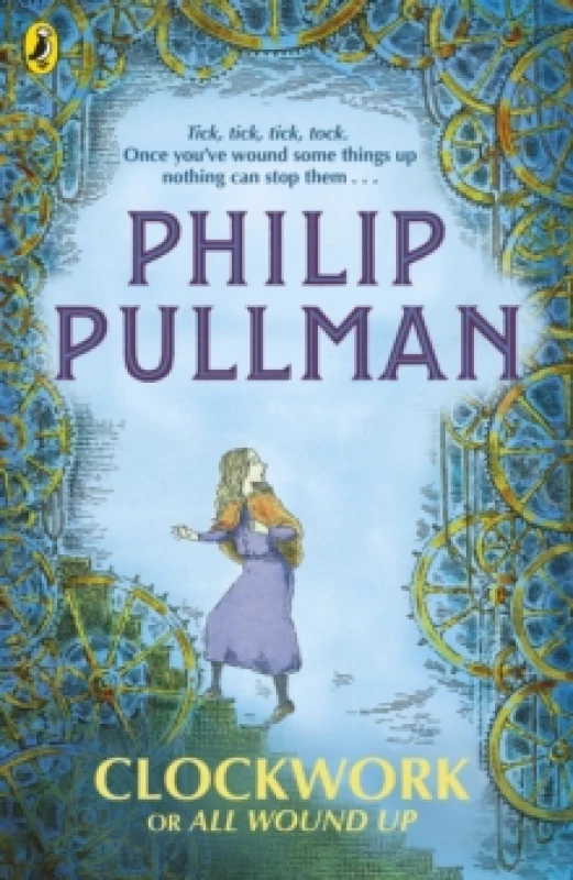 Image of Philip Pullman Clockwork or All Wound Up Book Multi unisex
