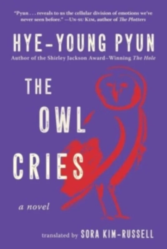 Image of The Owl Cries : A Novel Hardback