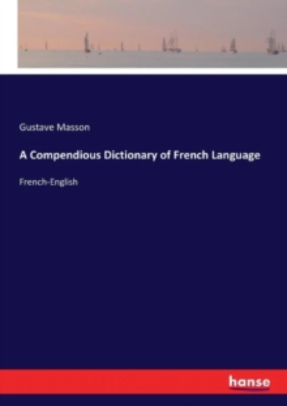 Image of A Compendious Dictionary of French Language : French-English Paperback / softback
