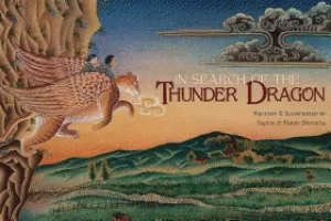 Image of in search of the thunder dragon