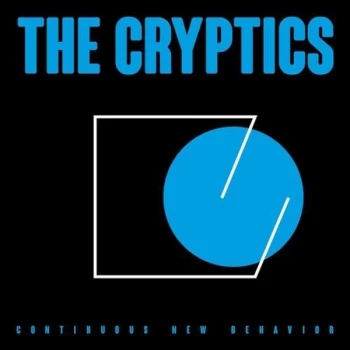 Image of The Cryptics - Continuous New Behavior Vinyl