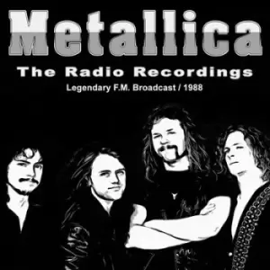 Image of Radio Recordings Legendary FM Broadcast / 1988 by Metallica CD Album