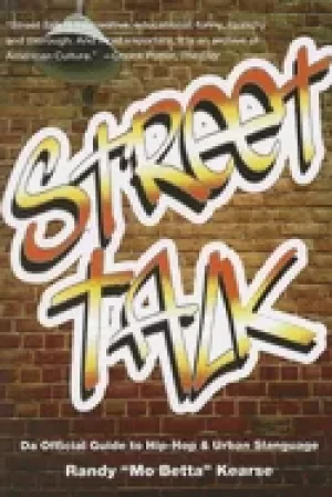 Image of street talk da official guide to hip hop and urban slanguage