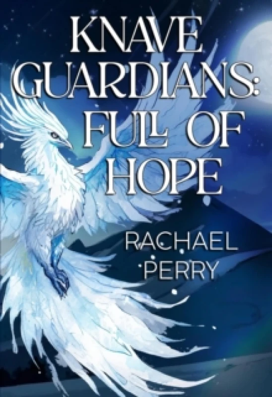 Image of Knave Guardians: Full of Hope Paperback / softback