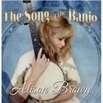 Image of Alison Brown - Song of the Banjo (Music CD)