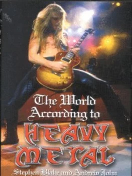 Image of The World According to Heavy Metal by Stephen Blake and Andrew John Hardback