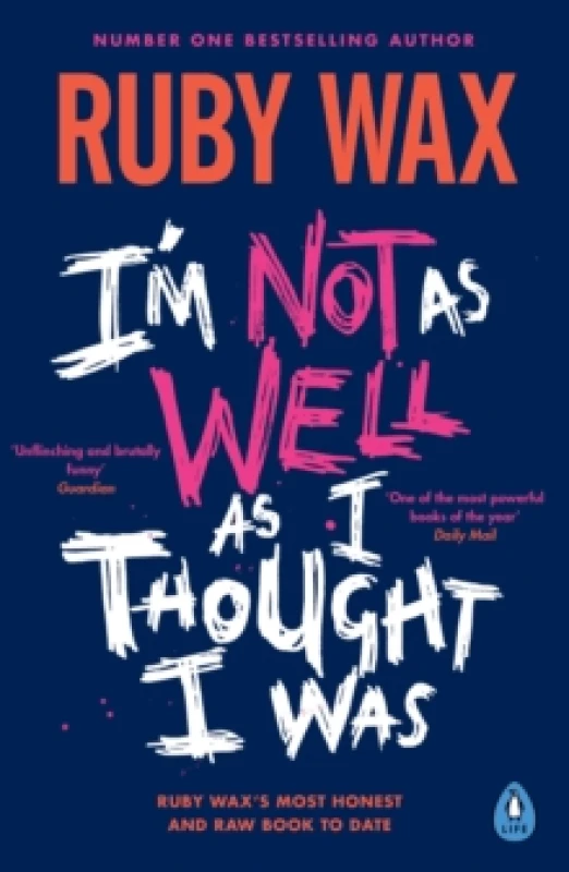 Image of I'm Not as Well as I Thought I Was. Paperback. By Ruby Wax Books