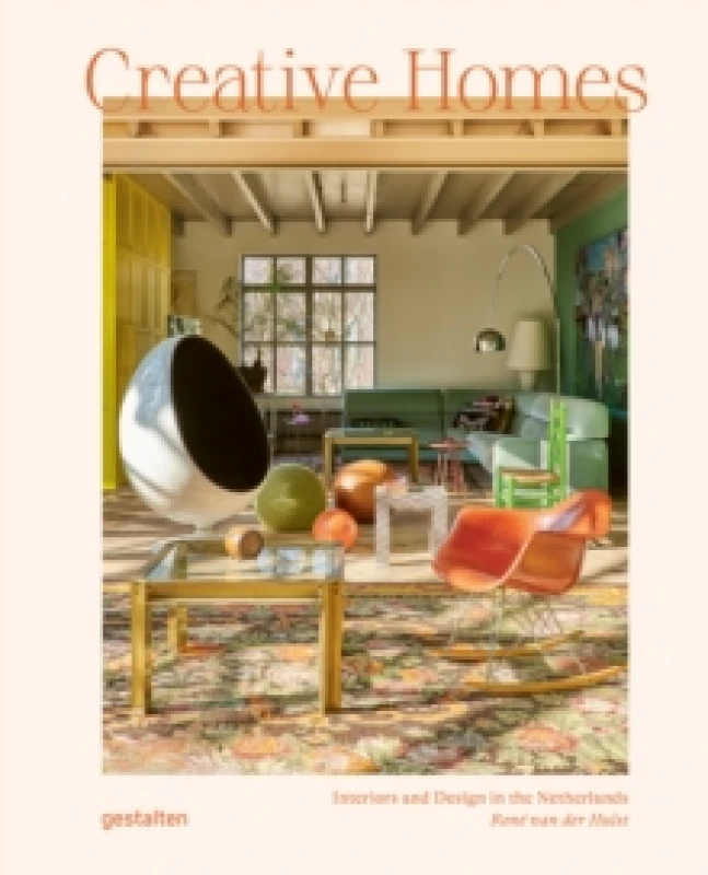 Image of Creative Homes : Interiors and Design in the Netherlands Hardback