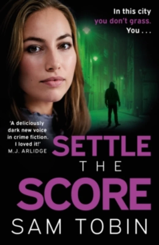 Image of Settle the Score : the brand-new gripping and action-packed gangland thriller for 2024 Paperback / softback