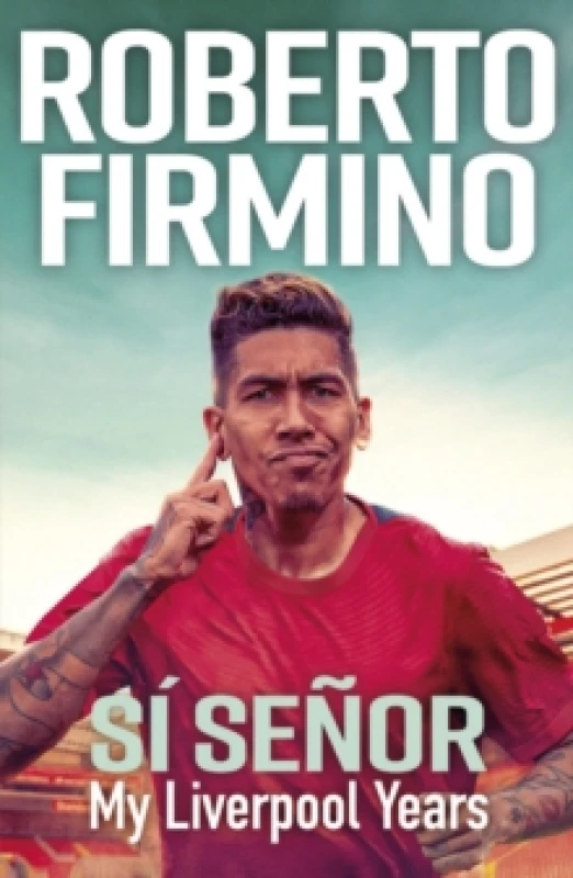 Image of SI SENOR : My Liverpool Years - THE LONG-AWAITED MEMOIR FROM A LIVERPOOL LEGEND Paperback / softback