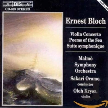 Image of Ernest Bloch - Violin Concerto (Oramo, Malmo So, Krysa) CD