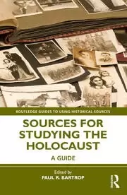 Image of Sources for Studying the Holocaust A Guide