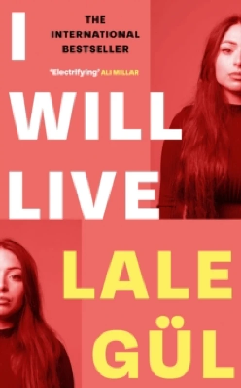 Image of I WILL LIVE : The International Bestseller, Longlisted for the Oxford-Weidenfeld Translation Prize 2025 Hardback
