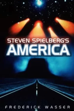 Image of Spielbergs America by Frederick Wasser