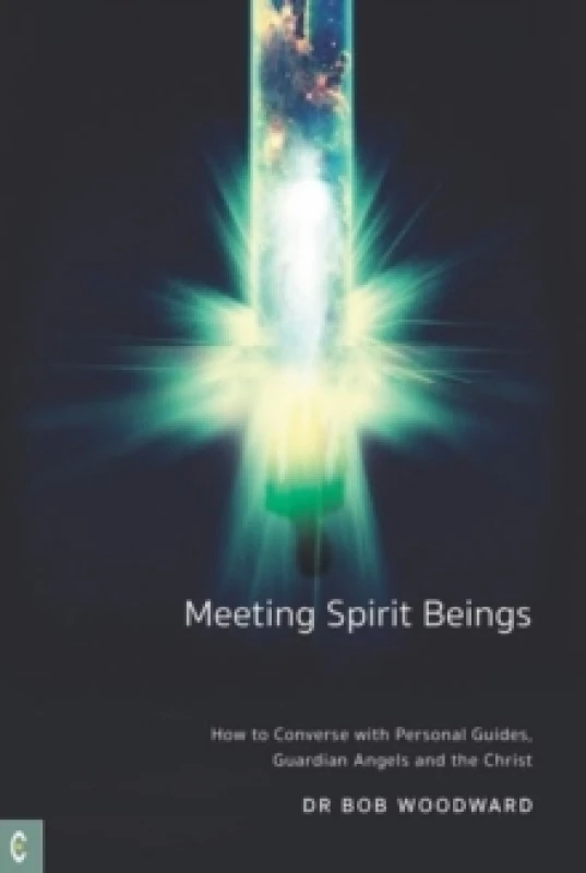 Image of Meeting Spirit Beings : How to Converse with Personal Guides, Guardian Angels and the Christ Paperback / softback