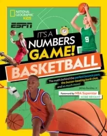 Image of It's a Numbers Game: Basketball : From Amazing Stats to Incredible Scores, it Adds Up to Awesome