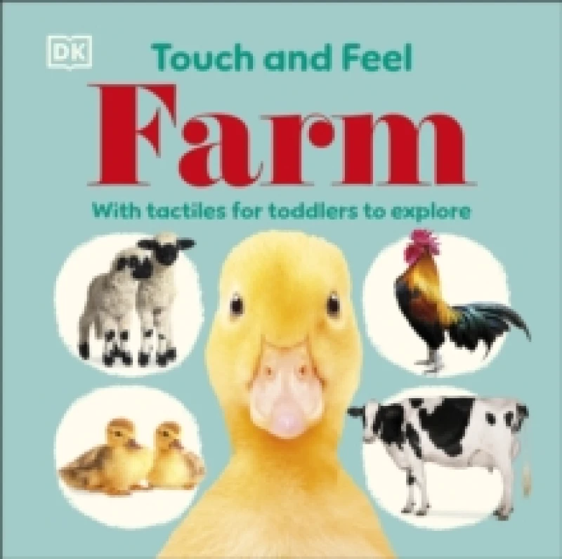 Image of Touch and Feel Farm : With Tactiles for Toddlers to Explore Board book