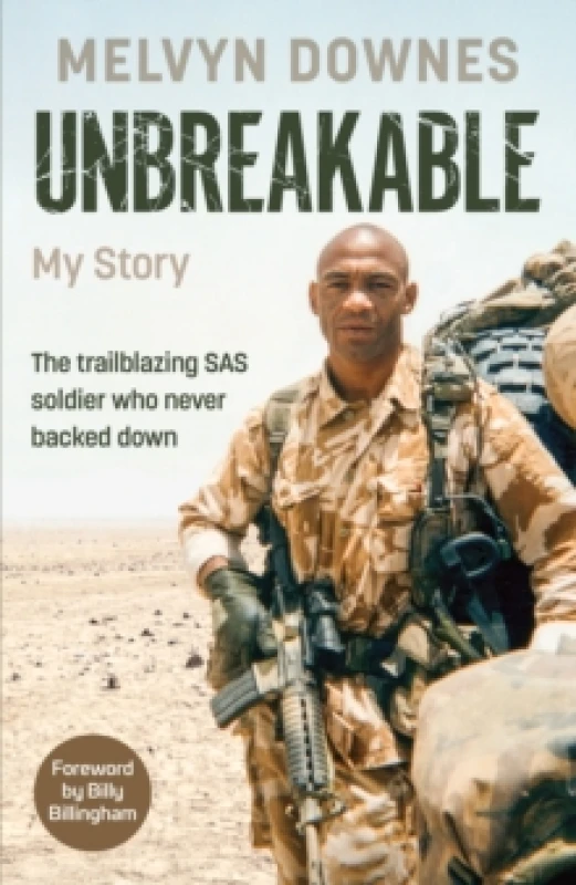 Image of Unbreakable : The trailblazing SAS soldier who never backed down Hardback