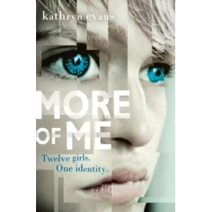 Image of More of Me by Kathryn Evans Paperback