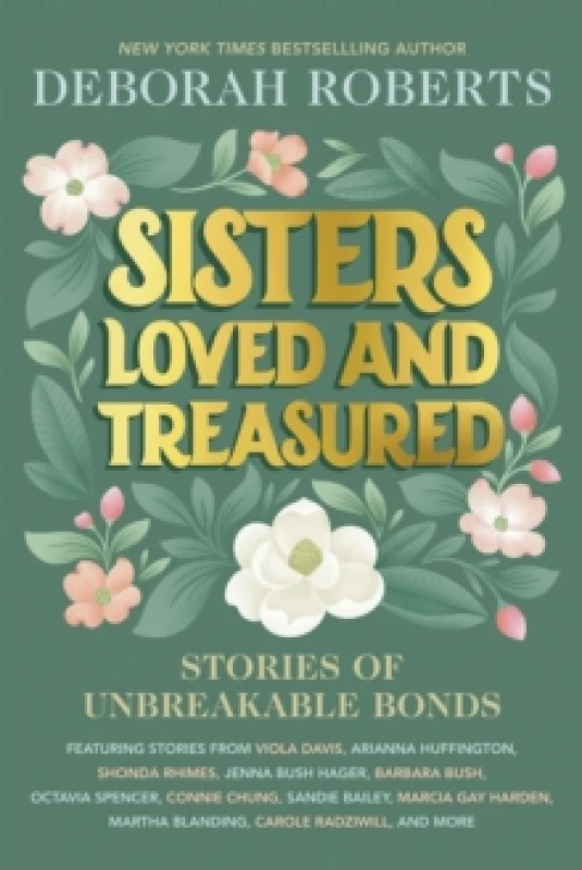 Image of Sisters Loved and Treasured : Stories of Unbreakable Bonds Hardback