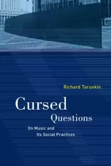 Image of Cursed Questions : On Music and Its Social Practices