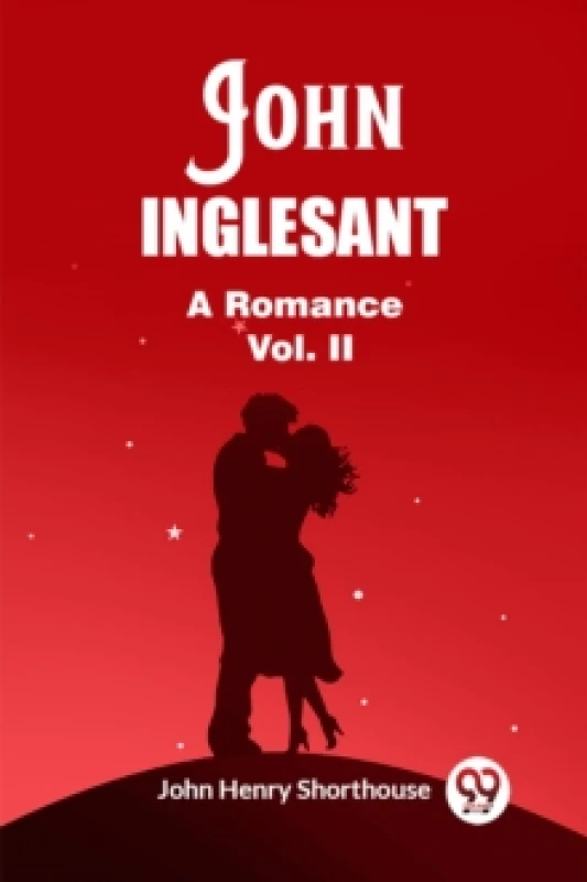 Image of John InglesantA Romance Vol. II (Edition2023) Paperback / softback