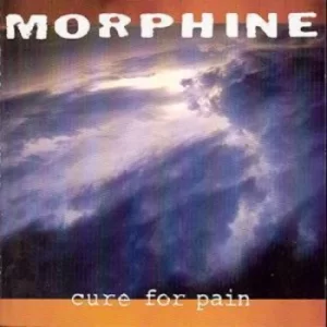 Image of Cure for Pain by Morphine CD Album