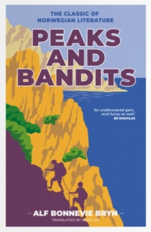 Image of Peaks and Bandits : The classic of Norwegian literature Paperback / softback