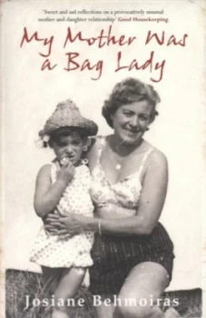 Image of My Mother Was a Bag Lady by Josiane Behmoiras Book