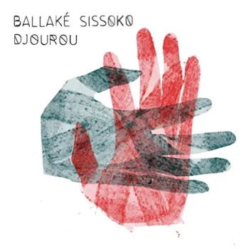Image of Ballake Sissoko - Djourou CD