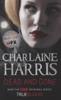 Image of Dead and Gone by Charlaine Harris Hardback