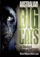 Image of australian big cats an unnatural history of panthers