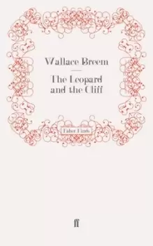 Image of The Leopard and the Cliff by Wallace Breem
