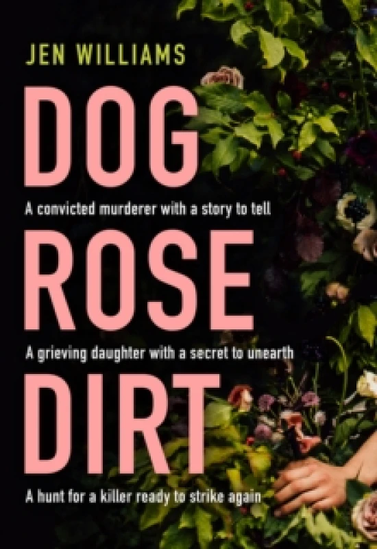 Image of Dog Rose Dirt. Paperback. By Jen Williams Books