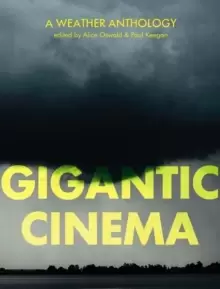 Image of Gigantic Cinema : A Weather Anthology