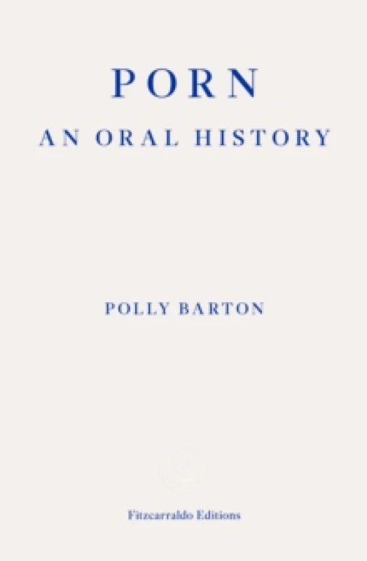 Image of Porn : An Oral History Paperback / softback