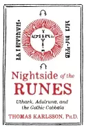 Image of nightside of the runes uthark adulruna and the gothic cabbala