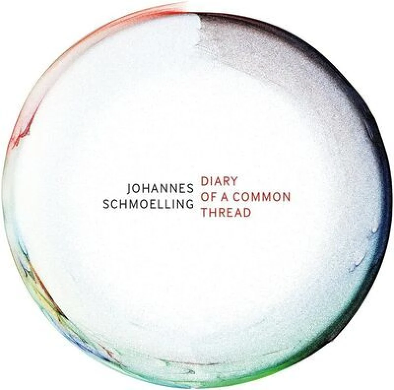 Image of Johannes Schmoelling - Diary of a Common Thread CD Album - Used