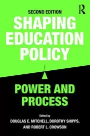 Image of Shaping Education Policy Power and Process