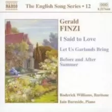 Image of I Said to Love/let Us Garlands Bring/before and After Summer