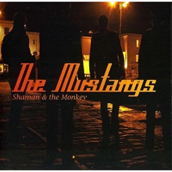 Image of The Mustangs - Shaman & the Monkey CD