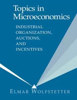 Image of Topics in microeconomics by Elmar Wolfstetter