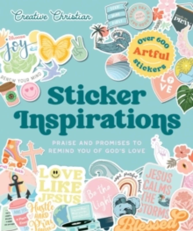Image of Sticker Inspirations : Praise and Promises to Remind You of God's Love Hardback