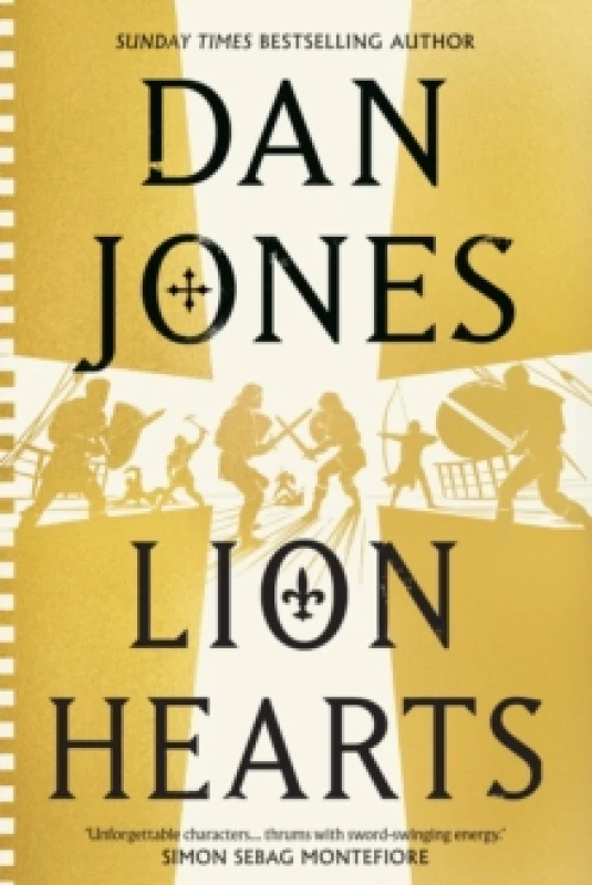 Image of Lion Hearts : the richly drawn, action-packed historical adventure from the Sunday Times bestseller Hardback