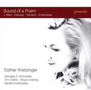 Image of J Marx/Debussy/Schoeck/Endstrasser Sound of a Poem by Esther Kretzinger CD Album